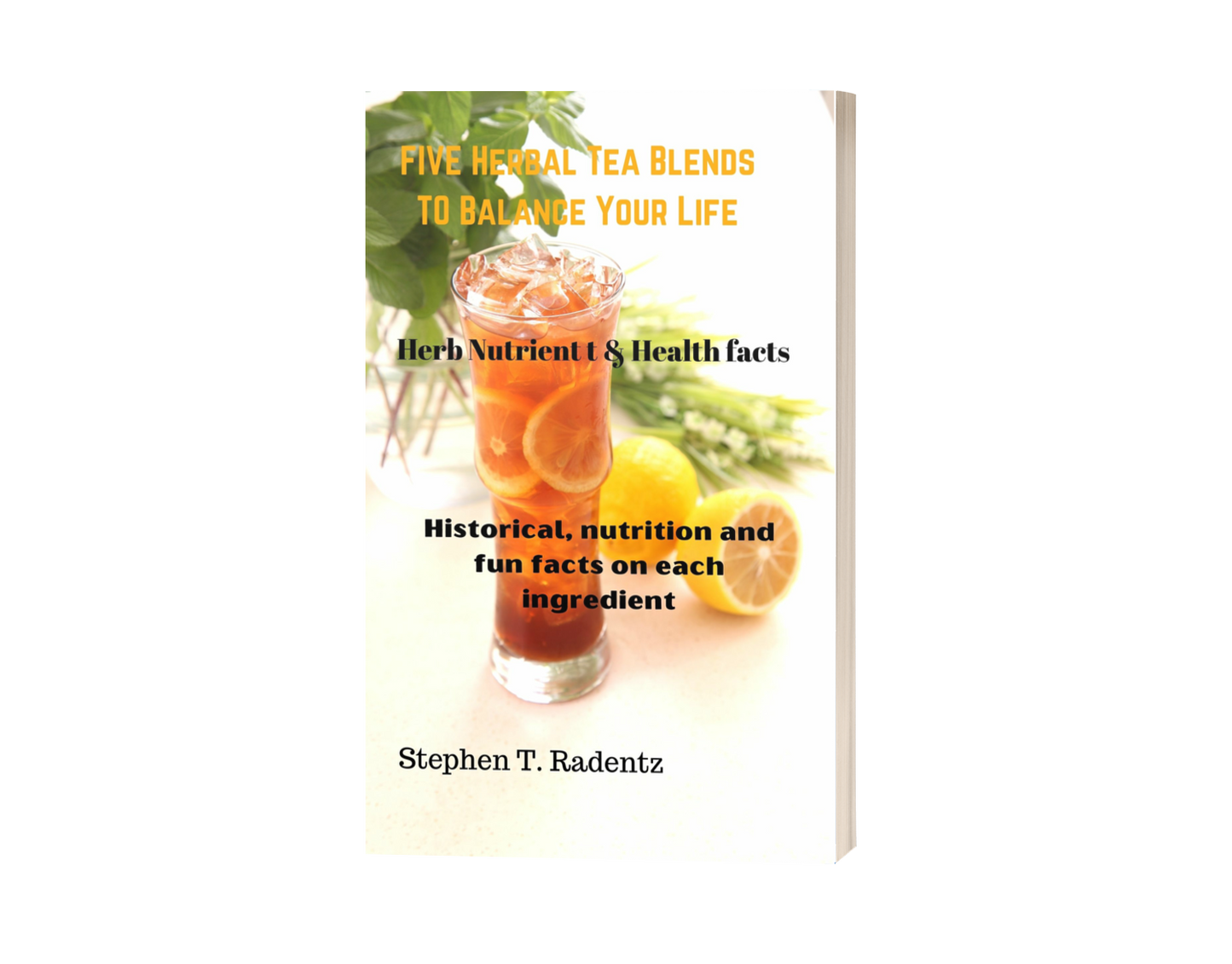 FIVE HERBAL TEA RECIPES THAT WILL BALANCE YOUR LIFE