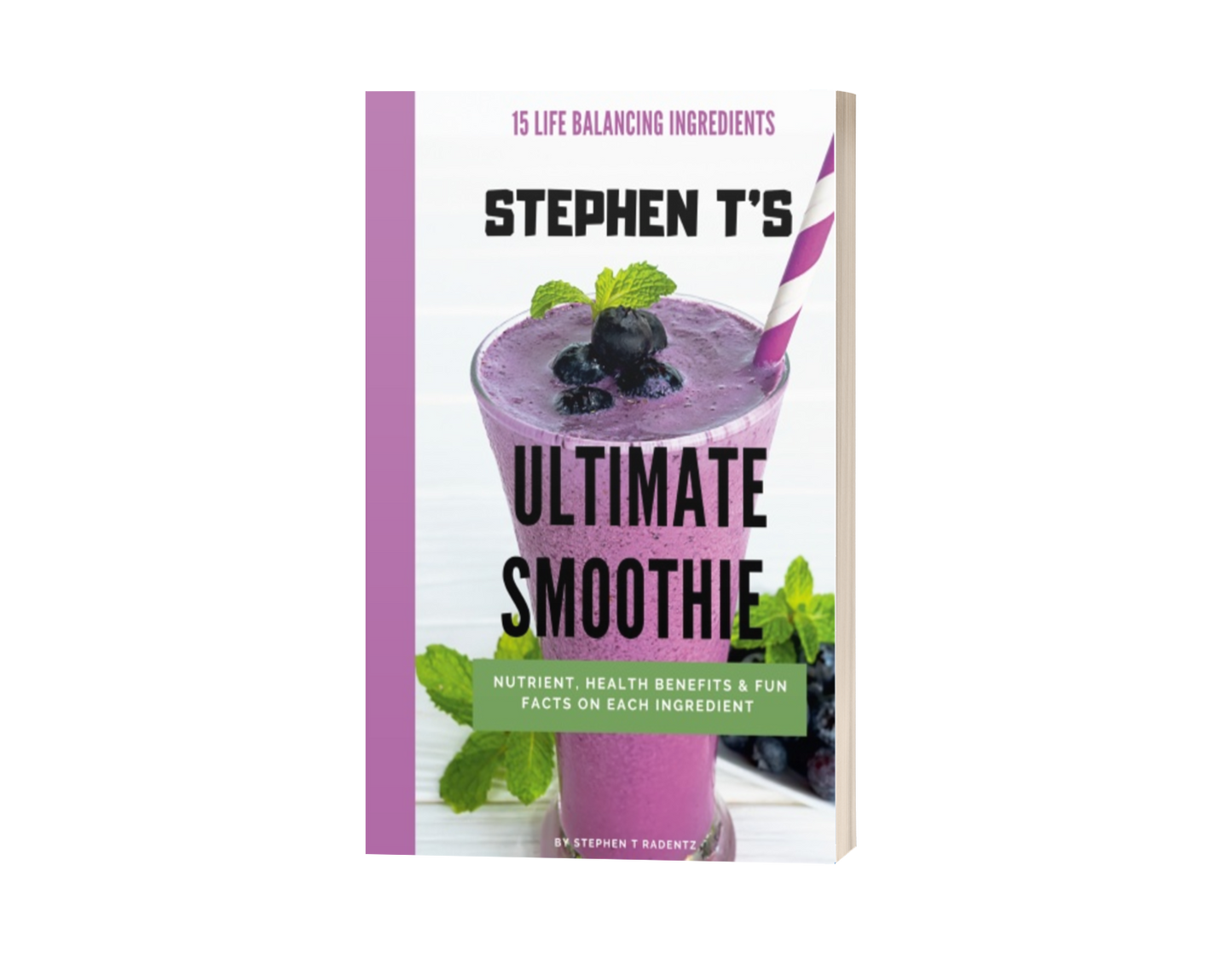 STEPHEN T'S ULTIMATE SMOOTHIE